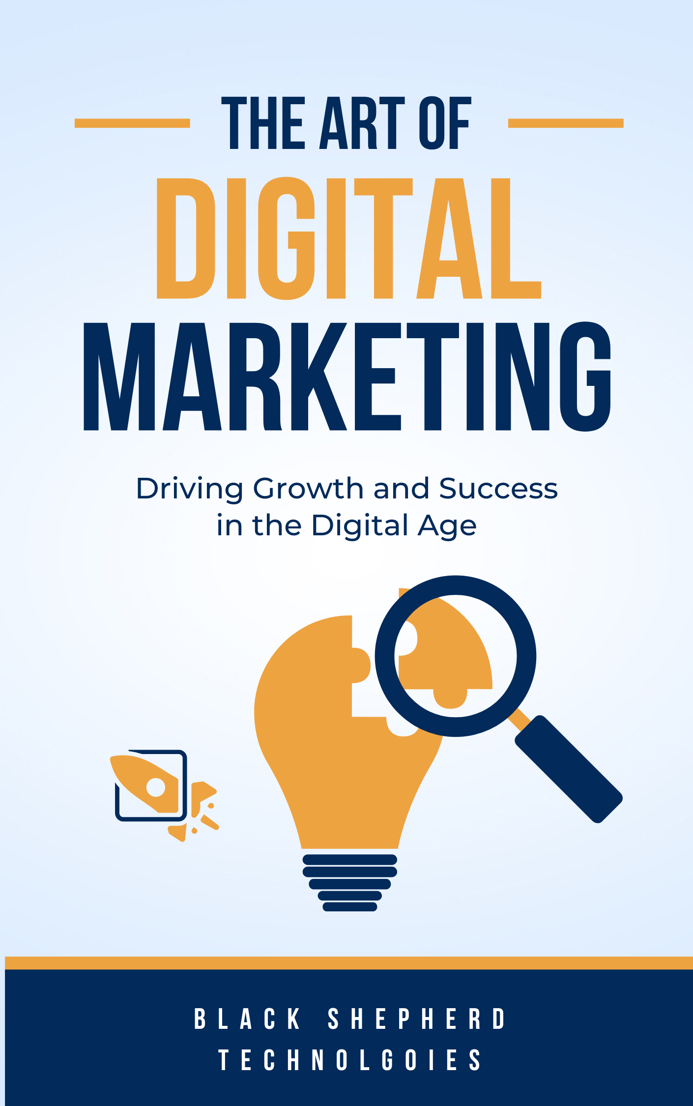 Learn Digital Marketing Fundamental by Black Shepherd Technologies